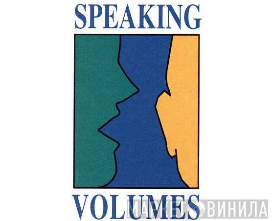 Speaking Volumes - Винил CD и Кассеты лейбла Speaking Volumes на сайте МаркетВинила