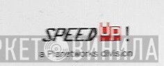 Speed Up! - Винил CD и Кассеты лейбла Speed Up! на сайте МаркетВинила