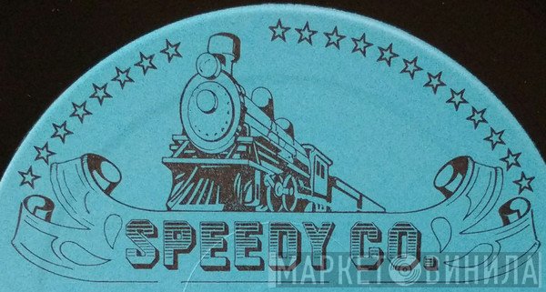 Speedy Co. - Винил CD и Кассеты лейбла Speedy Co. на сайте МаркетВинила
