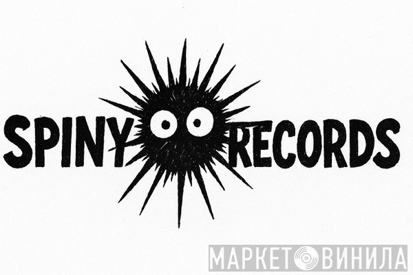 Spiny Records - Винил CD и Кассеты лейбла Spiny Records на сайте МаркетВинила