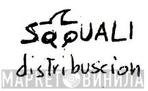Sqquali Distribuscion - Винил CD и Кассеты лейбла Sqquali Distribuscion на сайте МаркетВинила