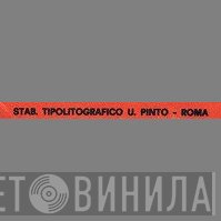 Stabilimento Tipolitografico U. Pinto - Винил CD и Кассеты лейбла Stabilimento Tipolitografico U. Pinto на сайте МаркетВинила