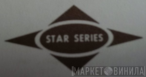 Star Series - Винил CD и Кассеты лейбла Star Series на сайте МаркетВинила
