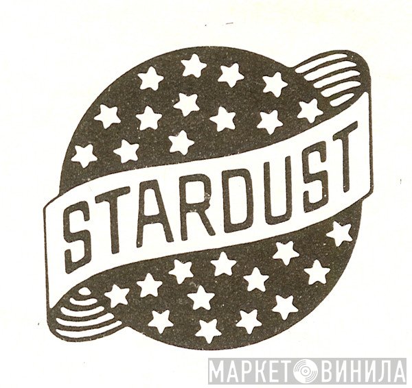 Stardust  - Винил CD и Кассеты лейбла Stardust (6) на сайте МаркетВинила