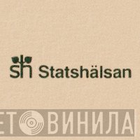 Statshälsan - Винил CD и Кассеты лейбла Statshälsan на сайте МаркетВинила