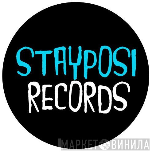 StayPosi Records - Винил CD и Кассеты лейбла StayPosi Records на сайте МаркетВинила