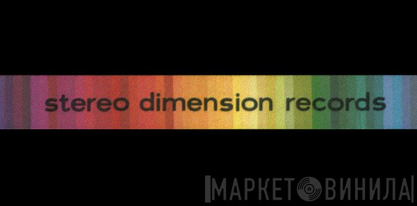 Stereo Dimension Records - Винил CD и Кассеты лейбла Stereo Dimension Records на сайте МаркетВинила