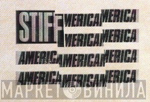 Stiff America - Винил CD и Кассеты лейбла Stiff America на сайте МаркетВинила