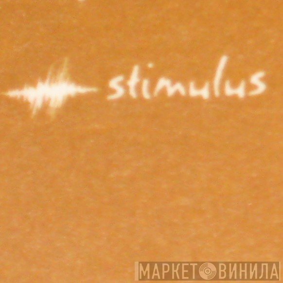 Stimulus - Винил CD и Кассеты лейбла Stimulus на сайте МаркетВинила