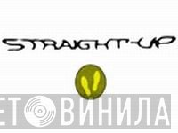 Straight-Up - Винил CD и Кассеты лейбла Straight-Up на сайте МаркетВинила