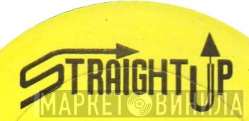 Straight Up - Винил CD и Кассеты лейбла Straight Up на сайте МаркетВинила
