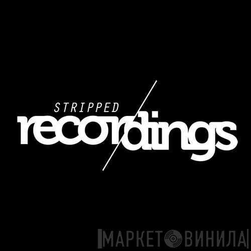 Stripped Recordings  - Винил CD и Кассеты лейбла Stripped Recordings (2) на сайте МаркетВинила
