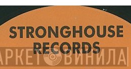 Stronghouse Records - Винил CD и Кассеты лейбла Stronghouse Records на сайте МаркетВинила