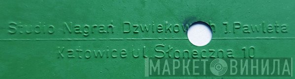Studio Nagrań Dźwiękowych J. Pawleta Katowice - Винил CD и Кассеты лейбла Studio Nagrań Dźwiękowych J. Pawleta Katowice на сайте МаркетВинила