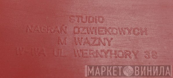 Studio Nagrań Dźwiękowych M.Ważny - Винил CD и Кассеты лейбла Studio Nagrań Dźwiękowych M.Ważny на сайте МаркетВинила