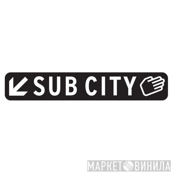 Sub City Records - Винил CD и Кассеты лейбла Sub City Records на сайте МаркетВинила