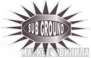 Sub Ground - Винил CD и Кассеты лейбла Sub Ground на сайте МаркетВинила