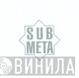 Sub Meta  - Винил CD и Кассеты лейбла Sub Meta (2) на сайте МаркетВинила