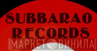 Subbarao Records - Винил CD и Кассеты лейбла Subbarao Records на сайте МаркетВинила