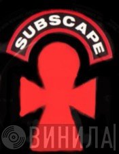Subscape - Винил CD и Кассеты лейбла Subscape на сайте МаркетВинила