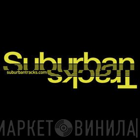 Suburban Tracks - Винил CD и Кассеты лейбла Suburban Tracks на сайте МаркетВинила
