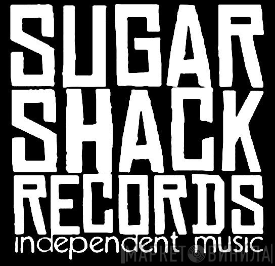 Sugar Shack Records - Винил CD и Кассеты лейбла Sugar Shack Records на сайте МаркетВинила
