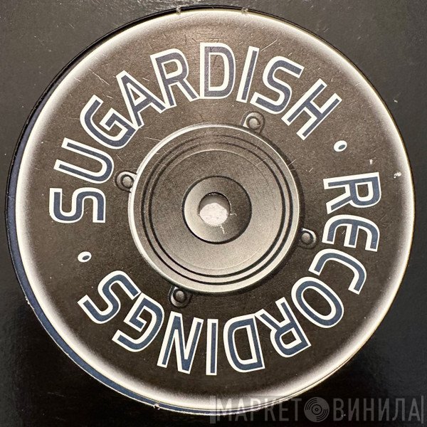 Sugardish Recordings - Винил CD и Кассеты лейбла Sugardish Recordings на сайте МаркетВинила