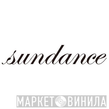 Sundance - Винил CD и Кассеты лейбла Sundance на сайте МаркетВинила