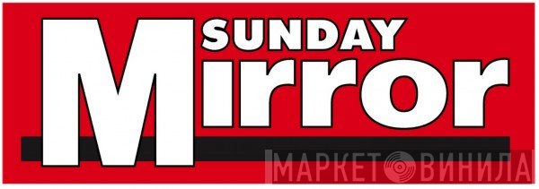 Sunday Mirror - Винил CD и Кассеты лейбла Sunday Mirror на сайте МаркетВинила