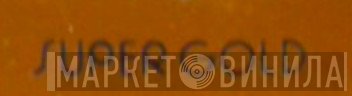 Super Gold - Винил CD и Кассеты лейбла Super Gold на сайте МаркетВинила