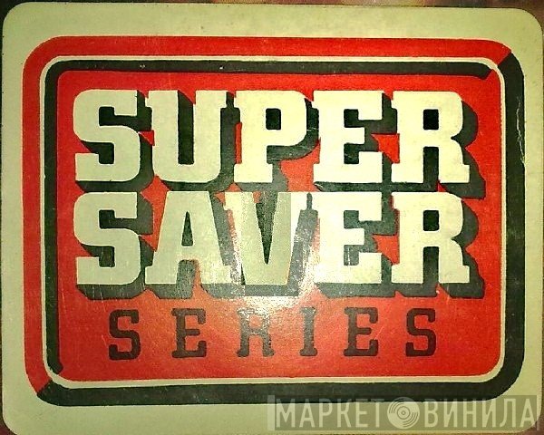 Super Saver - Винил CD и Кассеты лейбла Super Saver на сайте МаркетВинила