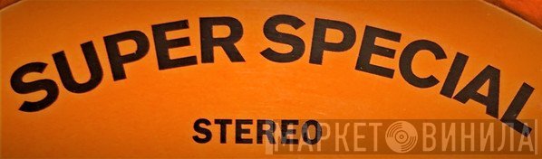 Super Special  - Винил CD и Кассеты лейбла Super Special (3) на сайте МаркетВинила