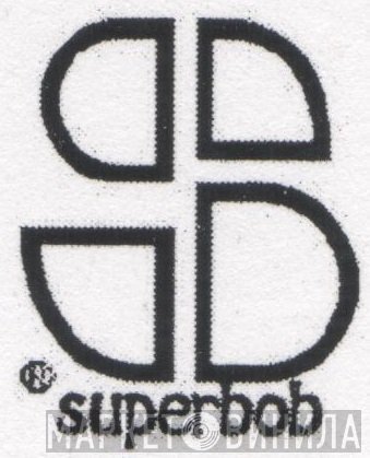 Superbob - Винил CD и Кассеты лейбла Superbob на сайте МаркетВинила
