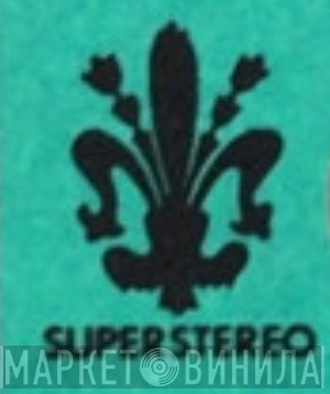 Superstereo - Винил CD и Кассеты лейбла Superstereo на сайте МаркетВинила