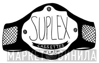 Suplex Cassettes - Винил CD и Кассеты лейбла Suplex Cassettes на сайте МаркетВинила