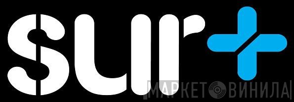 Sur+ - Винил CD и Кассеты лейбла Sur+ на сайте МаркетВинила