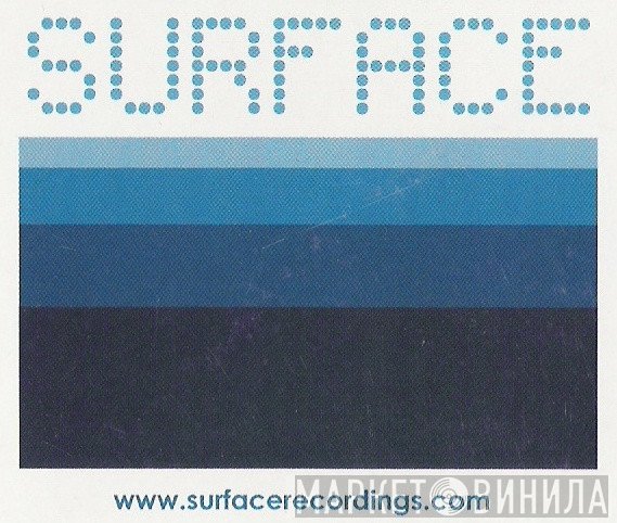 Surface Recordings - Винил CD и Кассеты лейбла Surface Recordings на сайте МаркетВинила