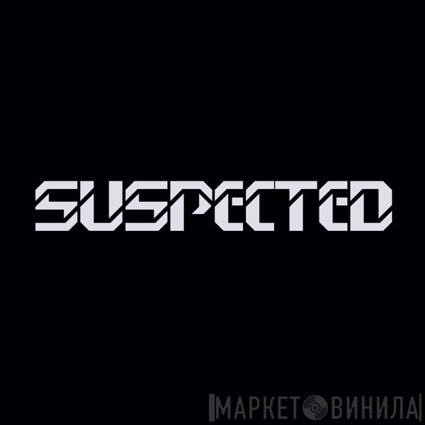 Suspected - Винил CD и Кассеты лейбла Suspected на сайте МаркетВинила