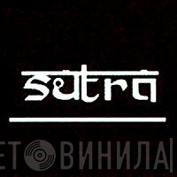 Sutra - Винил CD и Кассеты лейбла Sutra на сайте МаркетВинила