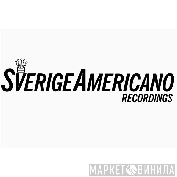 Sverige Americano - Винил CD и Кассеты лейбла Sverige Americano на сайте МаркетВинила