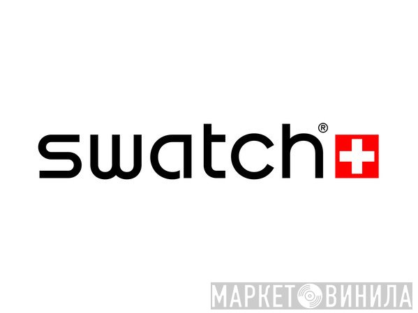 Swatch - Винил CD и Кассеты лейбла Swatch на сайте МаркетВинила