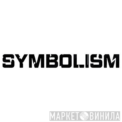 Symbolism - Винил CD и Кассеты лейбла Symbolism на сайте МаркетВинила