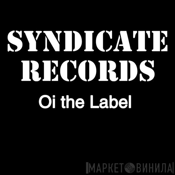 Syndicate Records - Винил CD и Кассеты лейбла Syndicate Records на сайте МаркетВинила