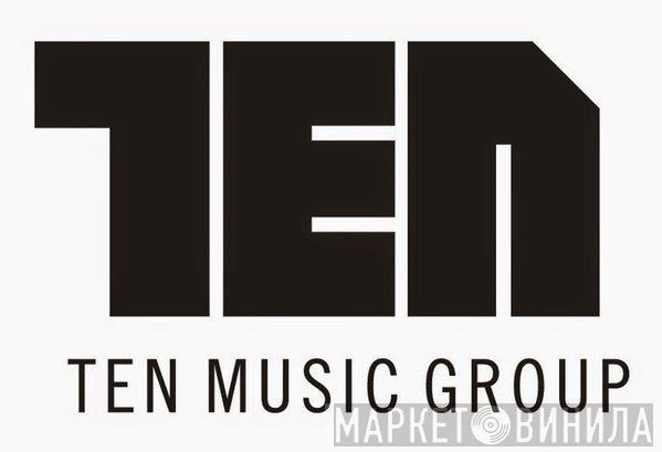 TEN Music Group - Винил CD и Кассеты лейбла TEN Music Group на сайте МаркетВинила