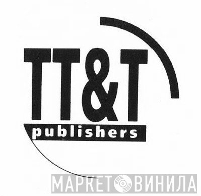 TT&T Publishers - Винил CD и Кассеты лейбла TT&T Publishers на сайте МаркетВинила