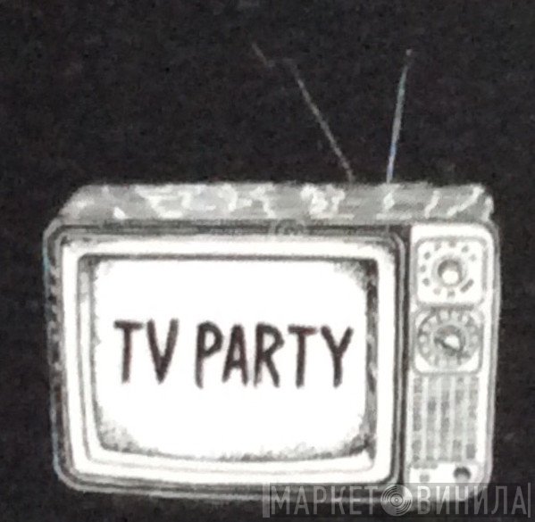 TV Party - Винил CD и Кассеты лейбла TV Party на сайте МаркетВинила