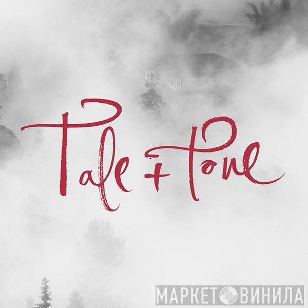 Tale & Tone - Винил CD и Кассеты лейбла Tale & Tone на сайте МаркетВинила