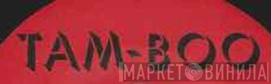 Tam-Boo - Винил CD и Кассеты лейбла Tam-Boo на сайте МаркетВинила