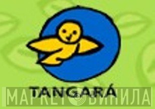 Tangará - Винил CD и Кассеты лейбла Tangará на сайте МаркетВинила