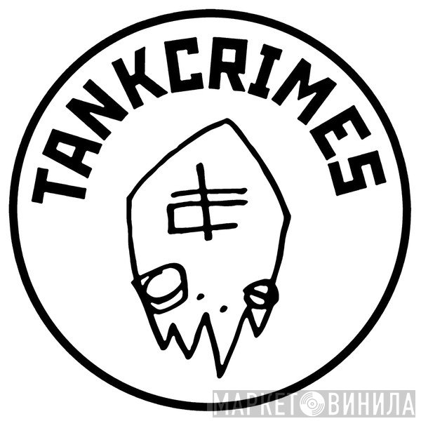 Tankcrimes - Винил CD и Кассеты лейбла Tankcrimes на сайте МаркетВинила